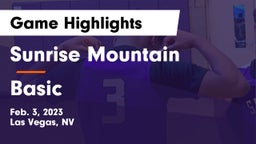 Sunrise Mountain  vs Basic  Game Highlights - Feb. 3, 2023