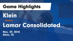 Klein  vs Lamar Consolidated  Game Highlights - Nov. 29, 2018