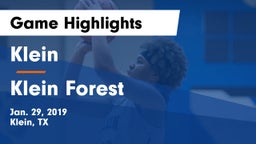 Klein  vs Klein Forest  Game Highlights - Jan. 29, 2019