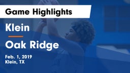 Klein  vs Oak Ridge  Game Highlights - Feb. 1, 2019