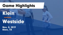 Klein  vs Westside  Game Highlights - Nov. 8, 2019