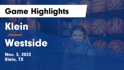 Klein  vs Westside  Game Highlights - Nov. 3, 2023