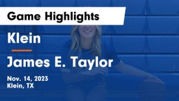 Klein  vs James E. Taylor  Game Highlights - Nov. 14, 2023