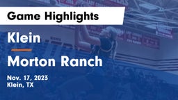 Klein  vs Morton Ranch  Game Highlights - Nov. 17, 2023