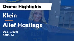 Klein  vs Alief Hastings  Game Highlights - Dec. 5, 2023