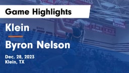 Klein  vs Byron Nelson  Game Highlights - Dec. 28, 2023