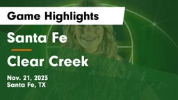 Santa Fe  vs Clear Creek  Game Highlights - Nov. 21, 2023