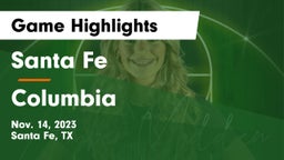 Santa Fe  vs Columbia  Game Highlights - Nov. 14, 2023