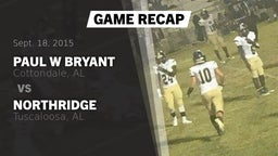 Recap: Paul W Bryant vs. Northridge  2015