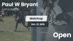 Matchup: Paul W Bryant vs. Open 2016