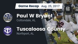 Recap: Paul W Bryant  vs. Tuscaloosa County  2017