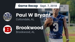 Recap: Paul W Bryant  vs. Brookwood  2018