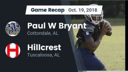 Recap: Paul W Bryant  vs. Hillcrest  2018