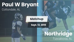 Matchup: Paul W Bryant vs. Northridge  2019