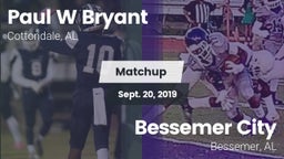 Matchup: Paul W Bryant vs. Bessemer City  2019