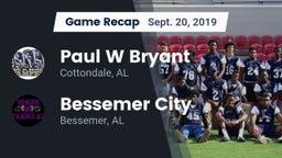 Recap: Paul W Bryant  vs. Bessemer City  2019