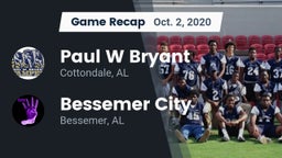 Recap: Paul W Bryant  vs. Bessemer City  2020