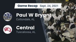 Recap: Paul W Bryant  vs. Central  2021