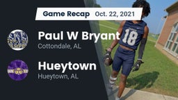 Recap: Paul W Bryant  vs. Hueytown  2021