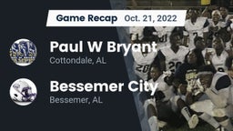 Recap: Paul W Bryant  vs. Bessemer City  2022