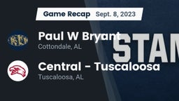 Recap: Paul W Bryant  vs. Central  - Tuscaloosa 2023