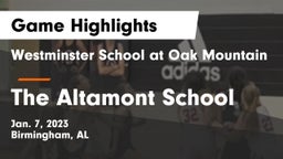Westminster School at Oak Mountain  vs The Altamont School Game Highlights - Jan. 7, 2023