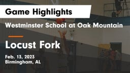 Westminster School at Oak Mountain  vs Locust Fork  Game Highlights - Feb. 13, 2023