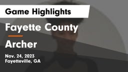 Fayette County  vs Archer  Game Highlights - Nov. 24, 2023