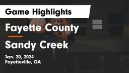 Fayette County  vs Sandy Creek  Game Highlights - Jan. 20, 2024