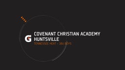 Highlight of Covenant Christian Academy Huntsville