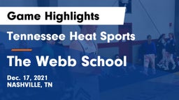 Tennessee Heat Sports vs The Webb School Game Highlights - Dec. 17, 2021