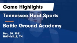 Tennessee Heat Sports vs Battle Ground Academy  Game Highlights - Dec. 30, 2021