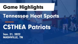 Tennessee Heat Sports vs CSTHEA Patriots Game Highlights - Jan. 21, 2022