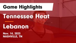 Tennessee Heat vs Lebanon  Game Highlights - Nov. 14, 2023