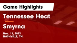 Tennessee Heat vs Smyrna  Game Highlights - Nov. 11, 2023