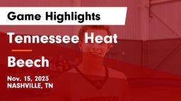 Tennessee Heat vs Beech  Game Highlights - Nov. 15, 2023