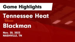 Tennessee Heat vs Blackman  Game Highlights - Nov. 20, 2023