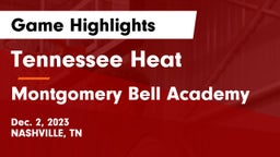 Tennessee Heat vs Montgomery Bell Academy Game Highlights - Dec. 2, 2023