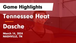 Tennessee Heat vs Dasche Game Highlights - March 14, 2024