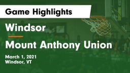 Windsor  vs Mount Anthony Union  Game Highlights - March 1, 2021