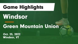 Windsor  vs Green Mountain Union  Game Highlights - Oct. 25, 2022