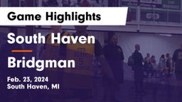 South Haven  vs Bridgman  Game Highlights - Feb. 23, 2024