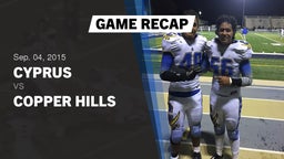 Recap: Cyprus  vs. Copper Hills  2015