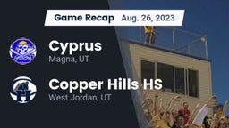 Recap: Cyprus  vs. Copper Hills HS 2023