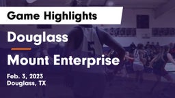 Douglass  vs Mount Enterprise  Game Highlights - Feb. 3, 2023