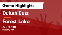 Duluth East  vs Forest Lake  Game Highlights - Oct. 28, 2021