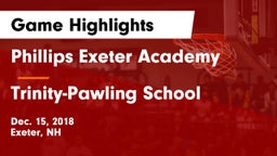 Phillips Exeter Academy  vs Trinity-Pawling School Game Highlights - Dec. 15, 2018