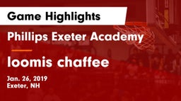Phillips Exeter Academy  vs loomis chaffee Game Highlights - Jan. 26, 2019