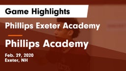 Phillips Exeter Academy  vs Phillips Academy Game Highlights - Feb. 29, 2020