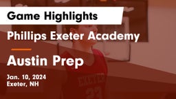 Phillips Exeter Academy vs Austin Prep Game Highlights - Jan. 10, 2024